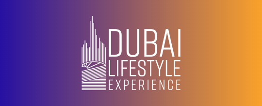 Dubai Lifestyle Experience